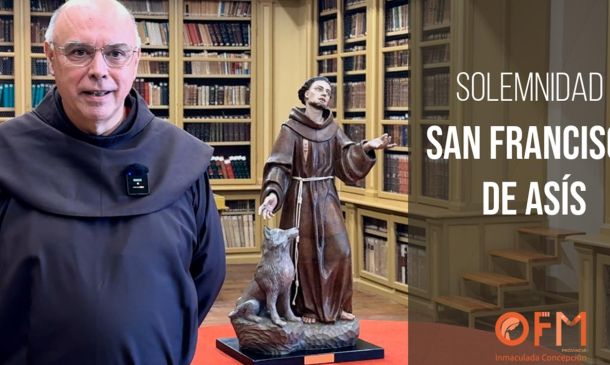 Solemnidad de nuestro padre San Francisco. Carta del Ministro provincial en la solemnidad de nuestro padre San Francisco
